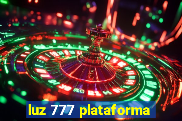 luz 777 plataforma